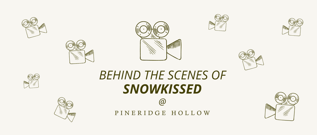 Snowkissed - Behind the Scenes